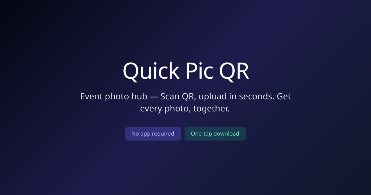 Quick Pic QR – Event photo hub